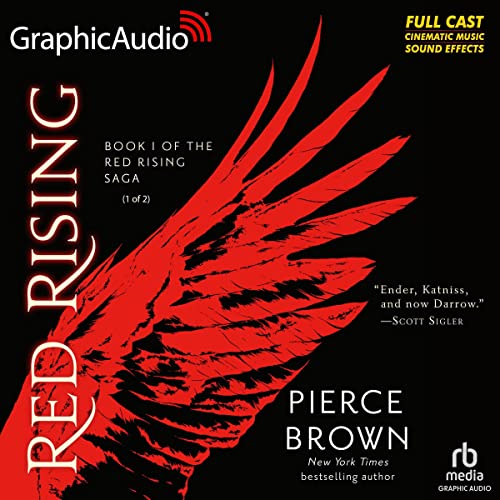 Red Rising (Part 1 of 2) (Dramatized Adaptation): Red Rising, Book 1